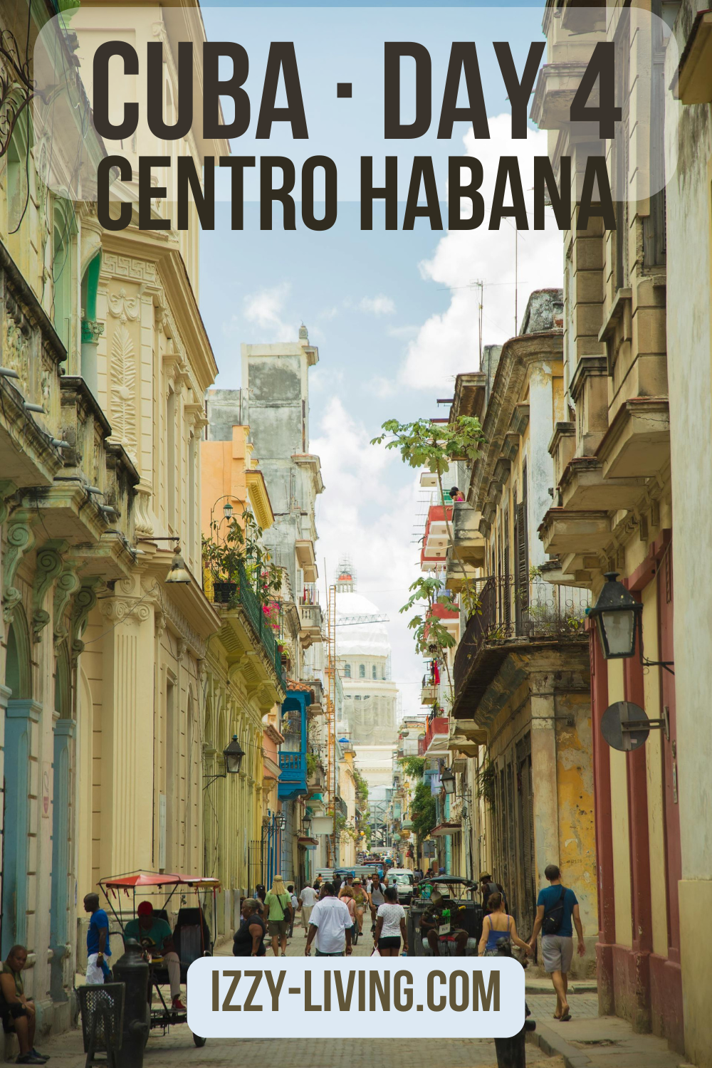 90 Miles and a World Away · Day 4 · Centro Habana