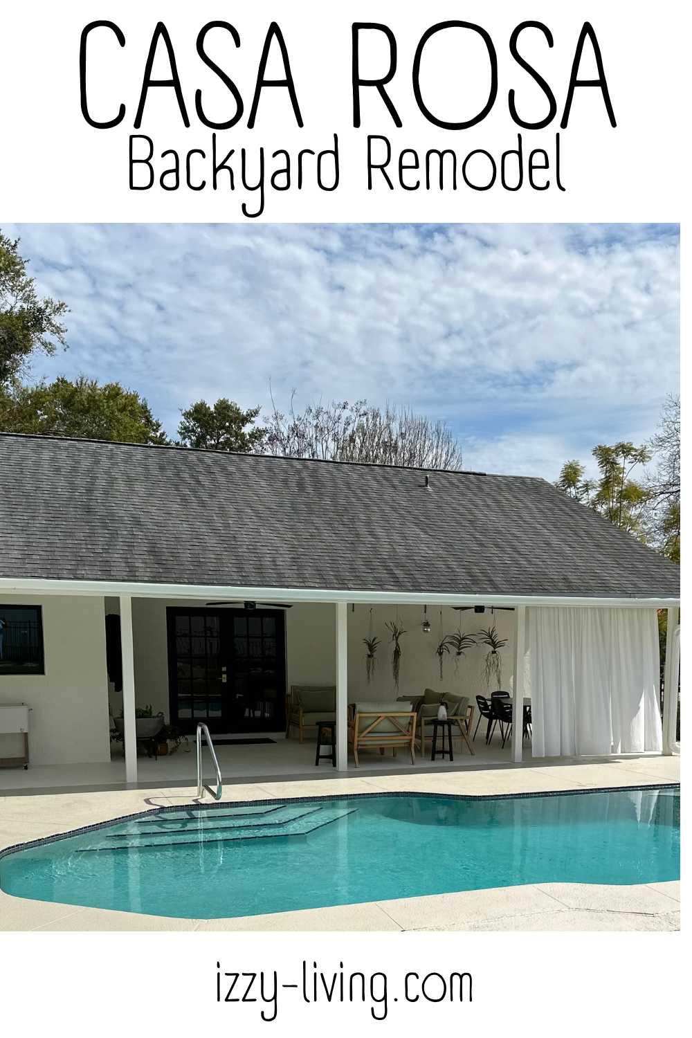 Casa Rosa Backyard and Pool Deck Remodel: My Insider Guide