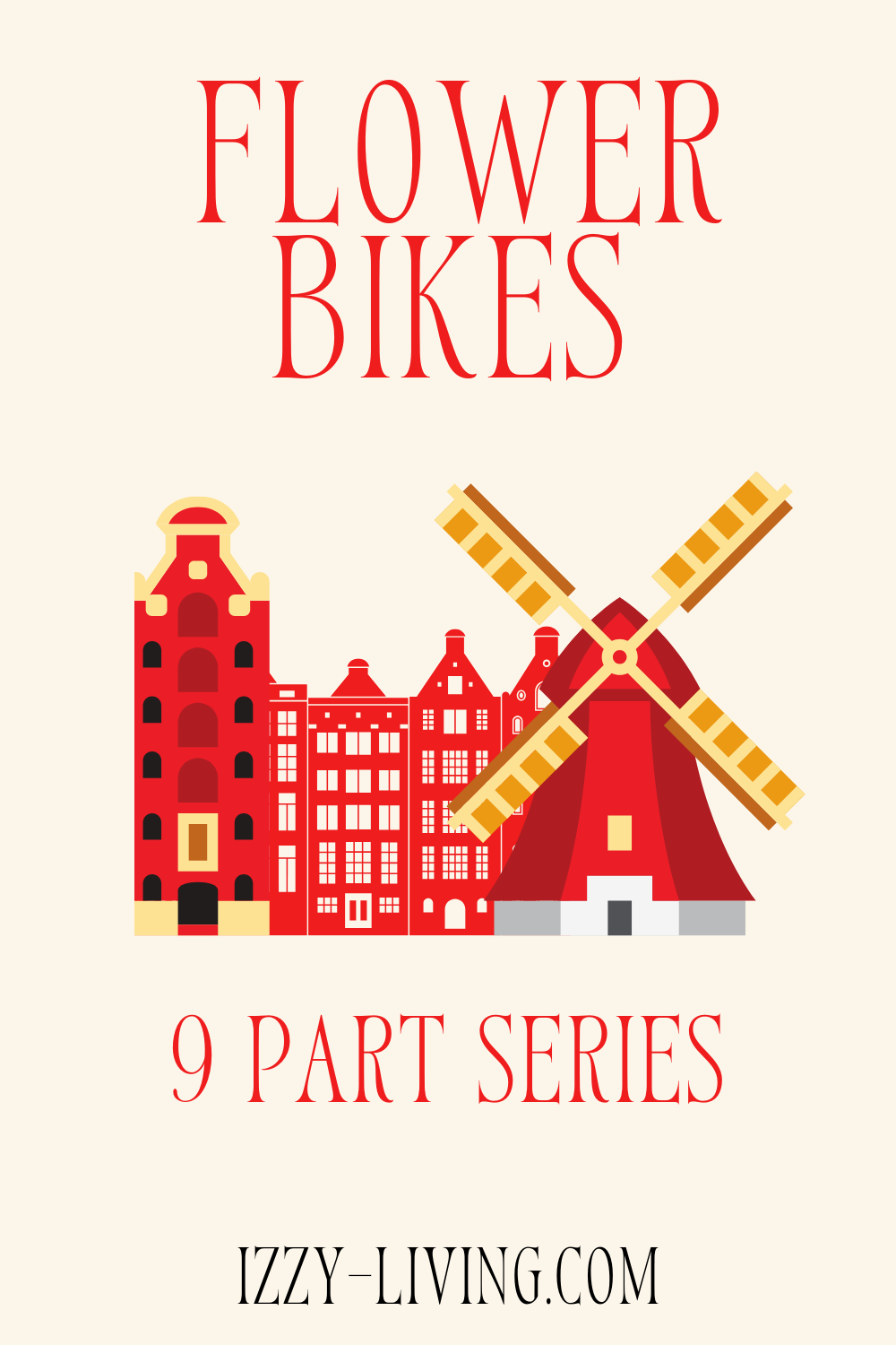 Explore Amsterdam Series · Part 3 of 9 · Flower Bikes