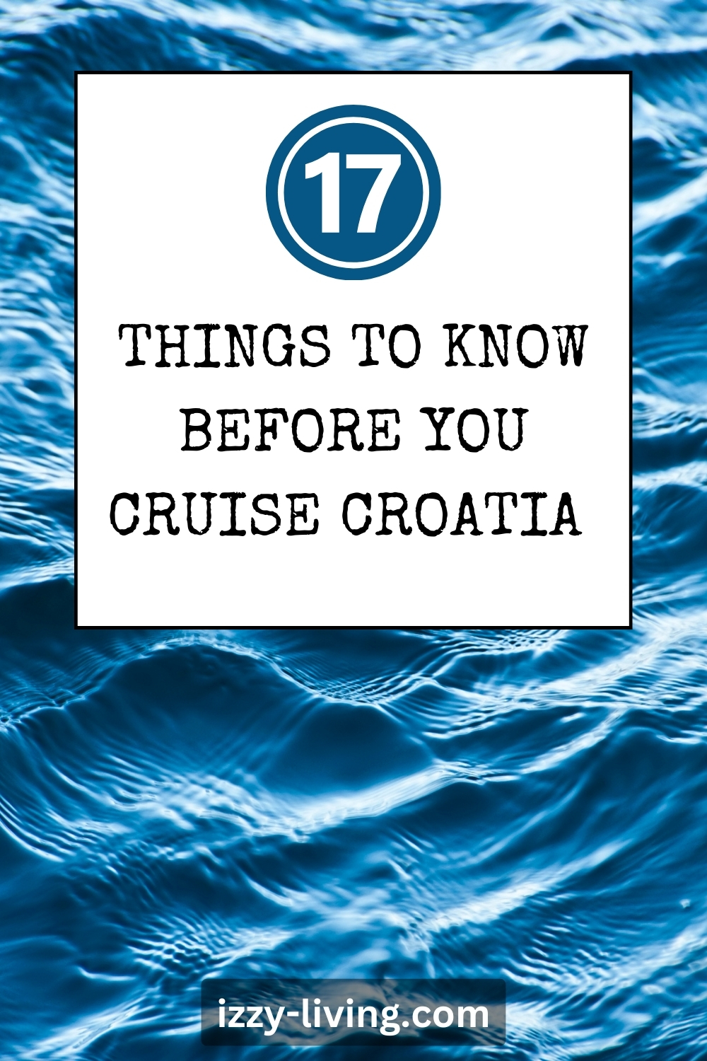 Everything You Need to Know About Cruising the Dalmatian Coast of Croatia