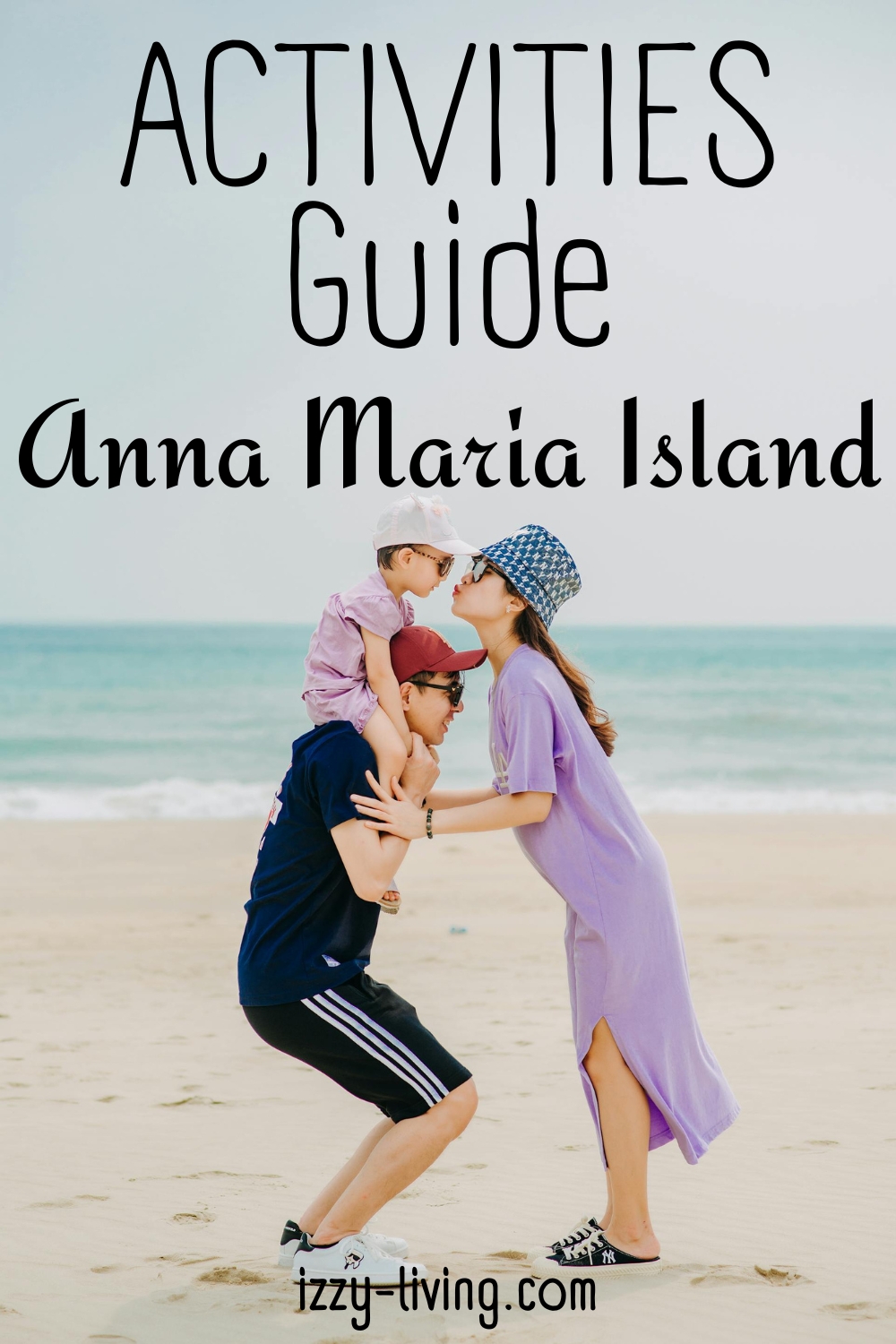 Family Fun on Anna Maria Island · Florida