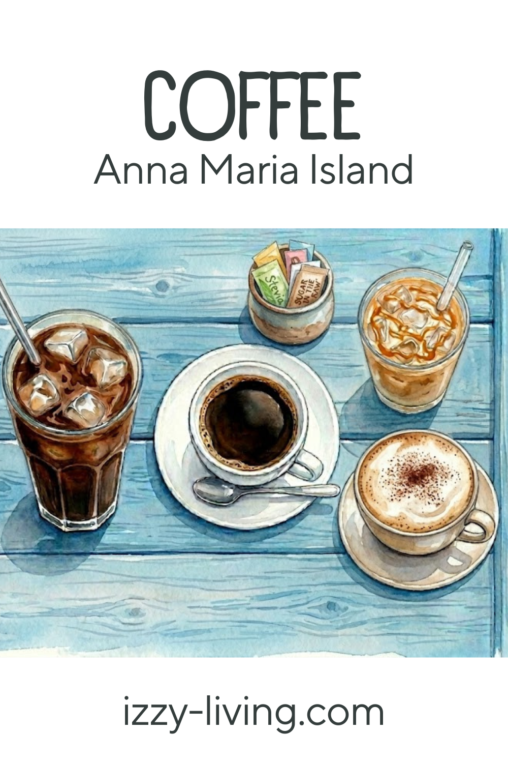 Ultimate Guide to Coffee on Anna Maria Island