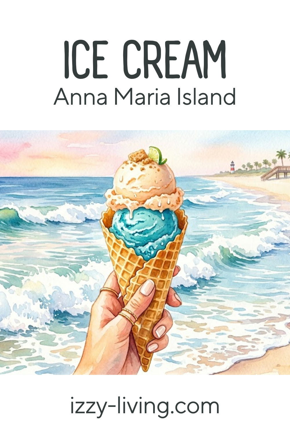 Ultimate Guide to Ice Cream on Anna Maria Island