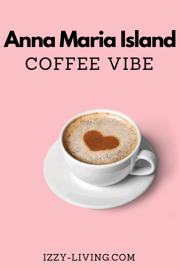 Anna Maria Island - Coffee Vibe