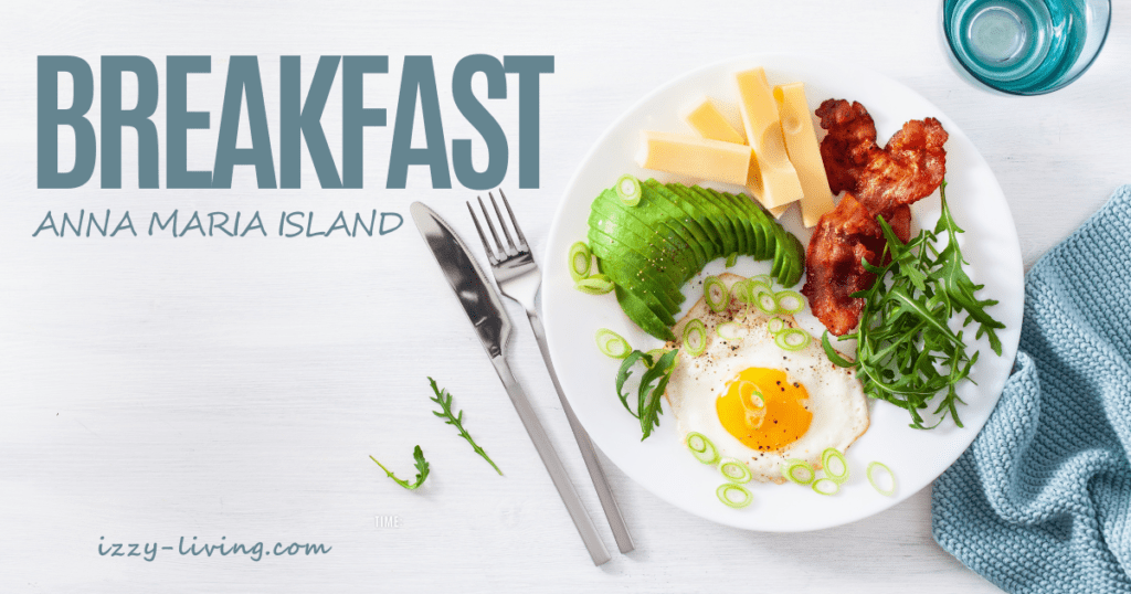 Anna Maria Island Breakfast