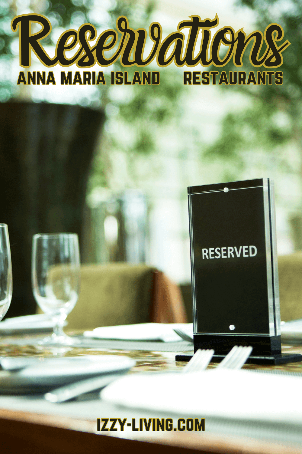Ultimate Guide to Restaurant Reservations on Anna Maria Island