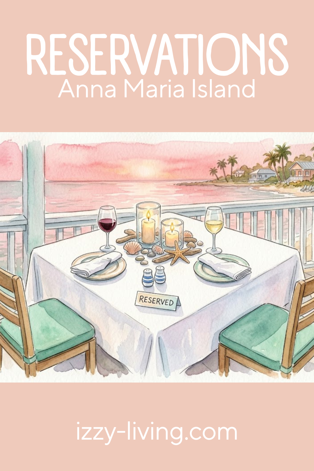 Ultimate Guide to Restaurant Reservations on Anna Maria Island