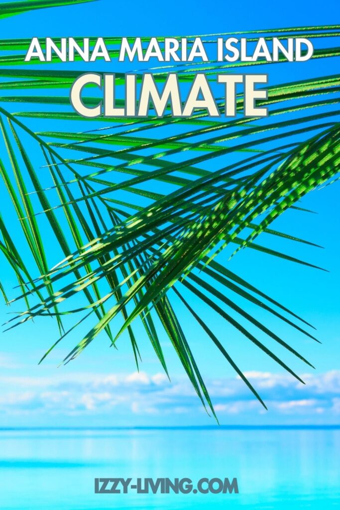 Anna Maria Island Climate