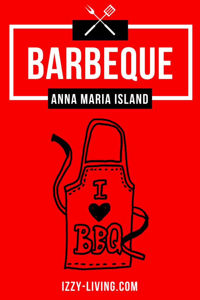 Anna Maria Island - BBQ