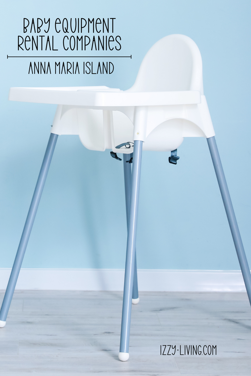 Ultimate Guide to Baby Equipment Rental on Anna Maria Island