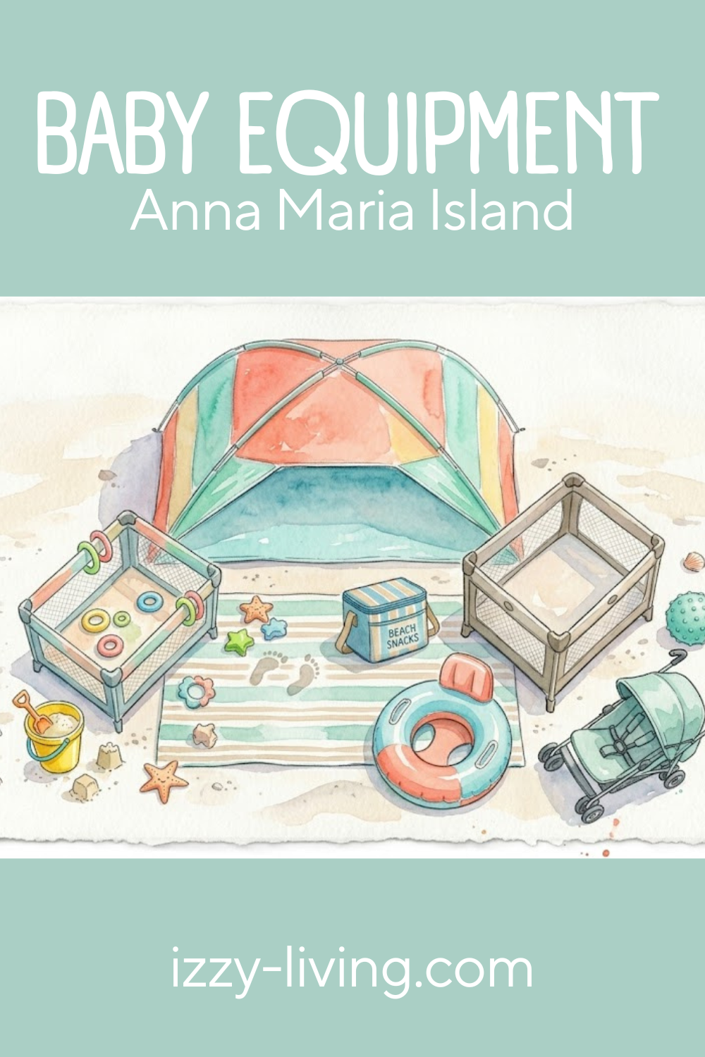 Ultimate Guide to Baby Equipment Rental on Anna Maria Island