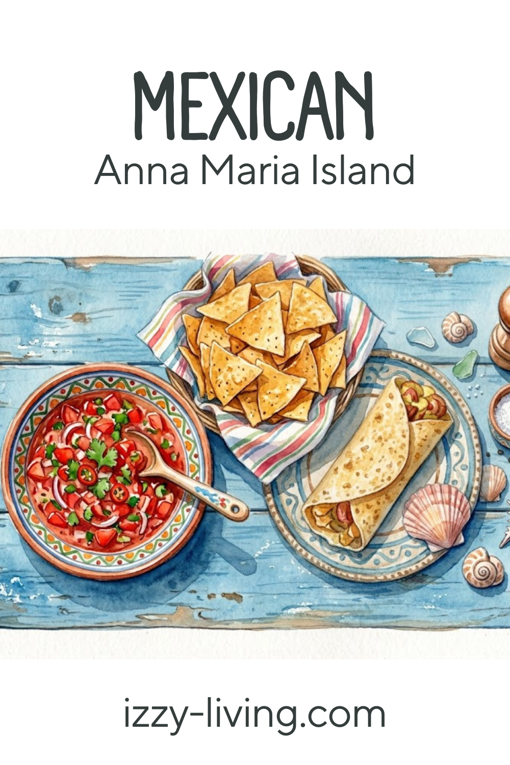 Mexican Restaurants on Anna Maria Island: My Insider Guide