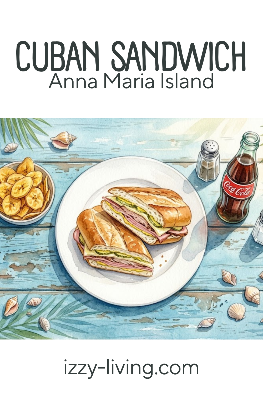 Best Cuban Sandwich on Anna Maria Island: My Insider Guide