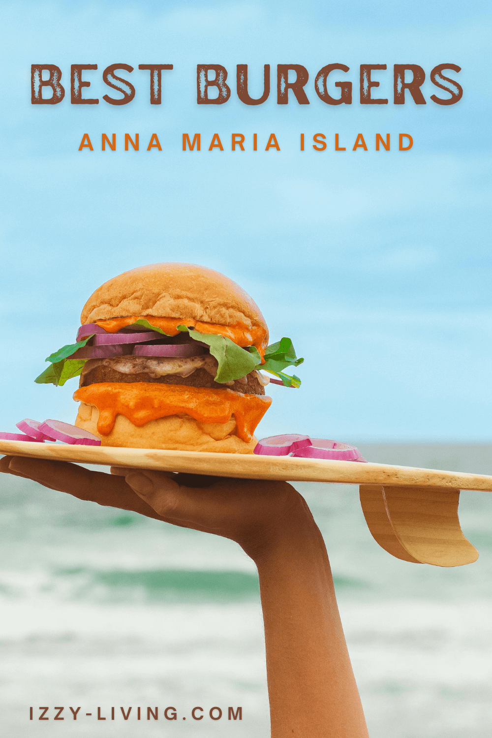 Ultimate Guide to the Best Burger on Anna Maria Island
