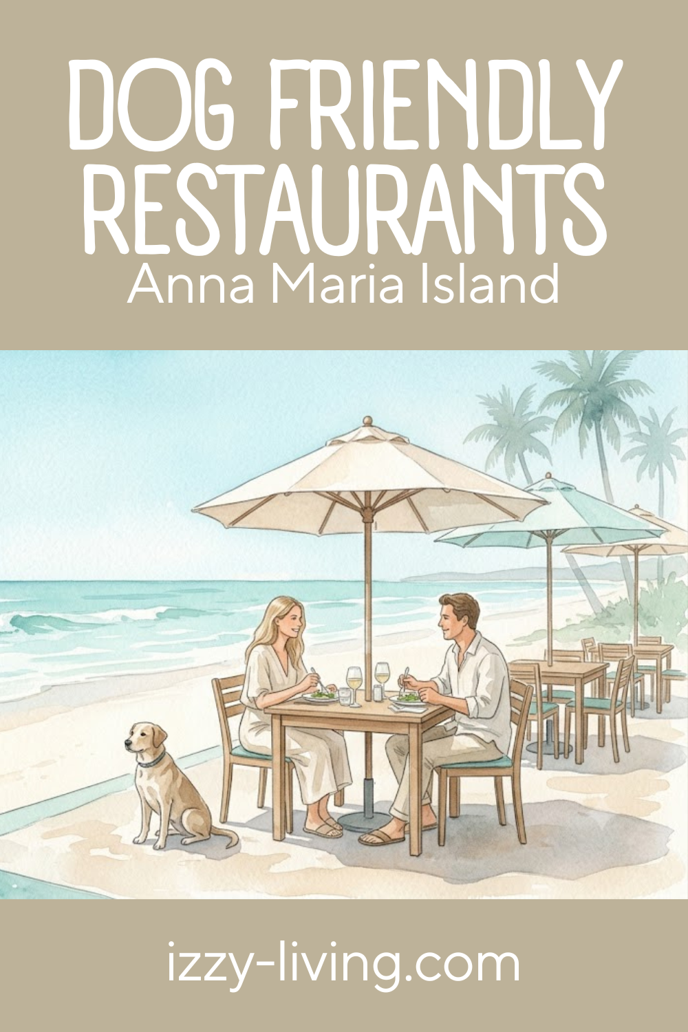 Dog Friendly Restaurants & Bars on Anna Maria Island: My Insider Guide