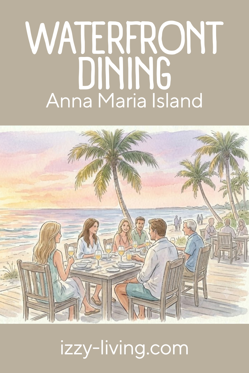 Waterfront Dining on Anna Maria Island: My Insider Guide