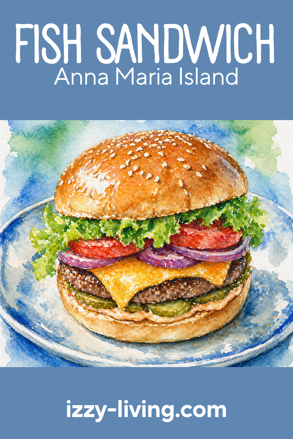 Ultimate Guide to the Best Burger on Anna Maria Island