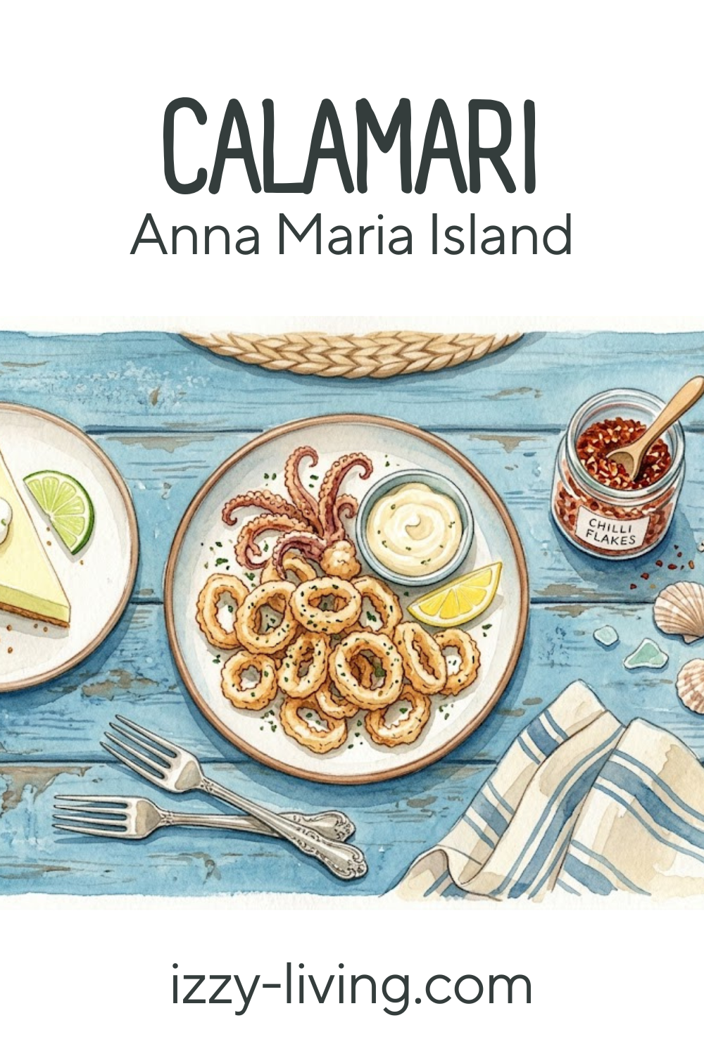 Ultimate Guide to Calamari on Anna Maria Island