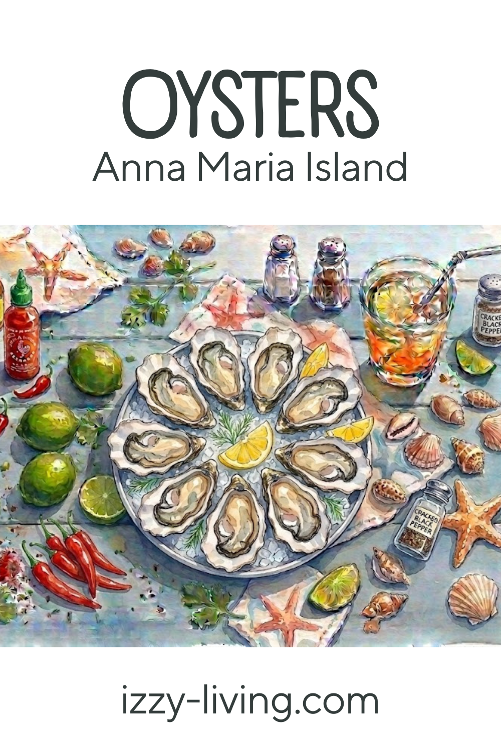 Ultimate Guide to Oysters on Anna Maria Island