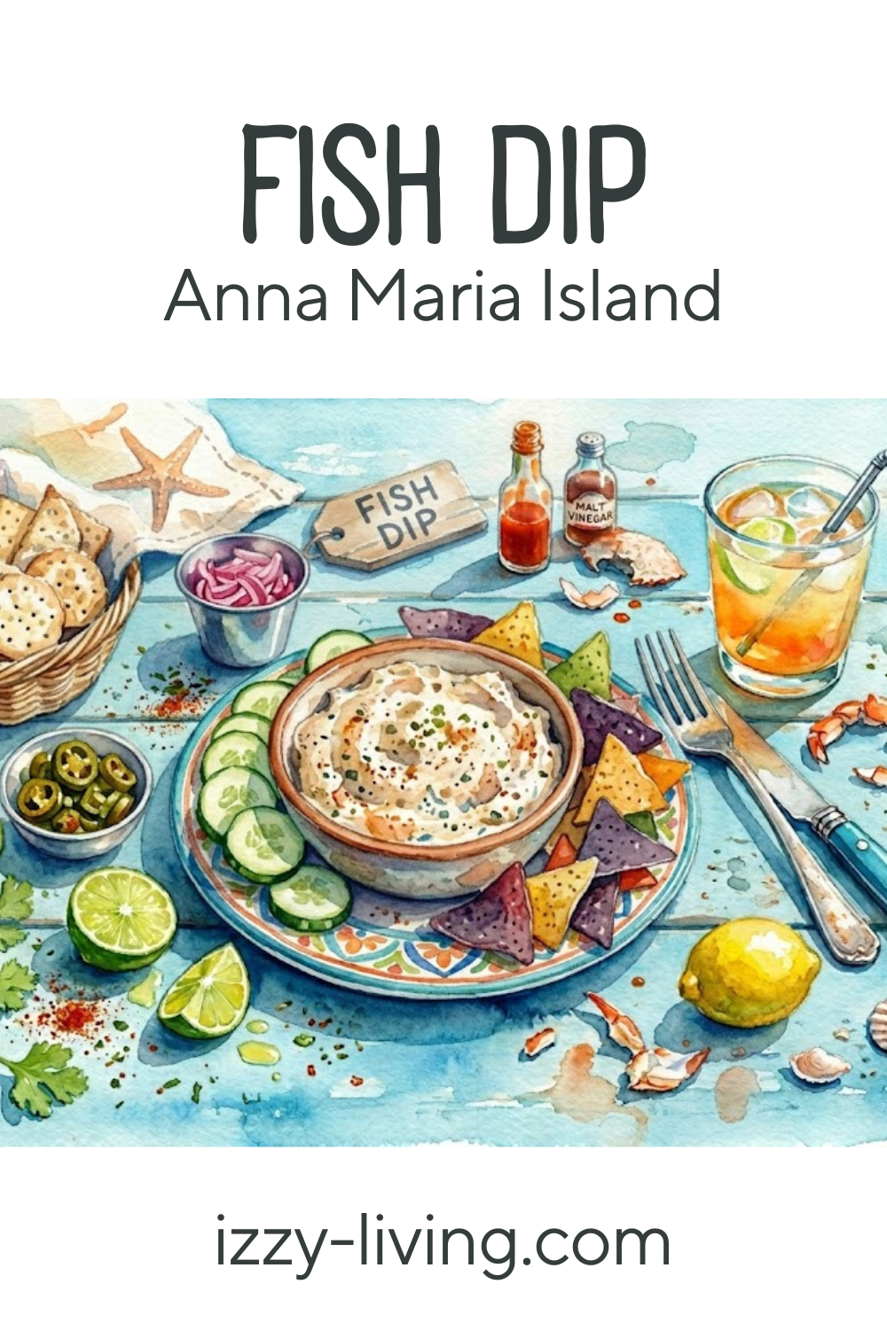 Ultimate Guide to Fish Dip on Anna Maria Island