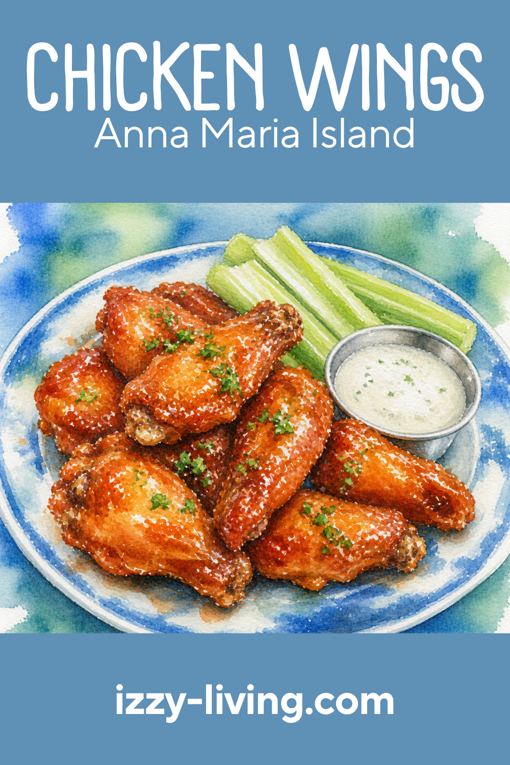 Ultimate Guide to Chicken Wings on Anna Maria Island