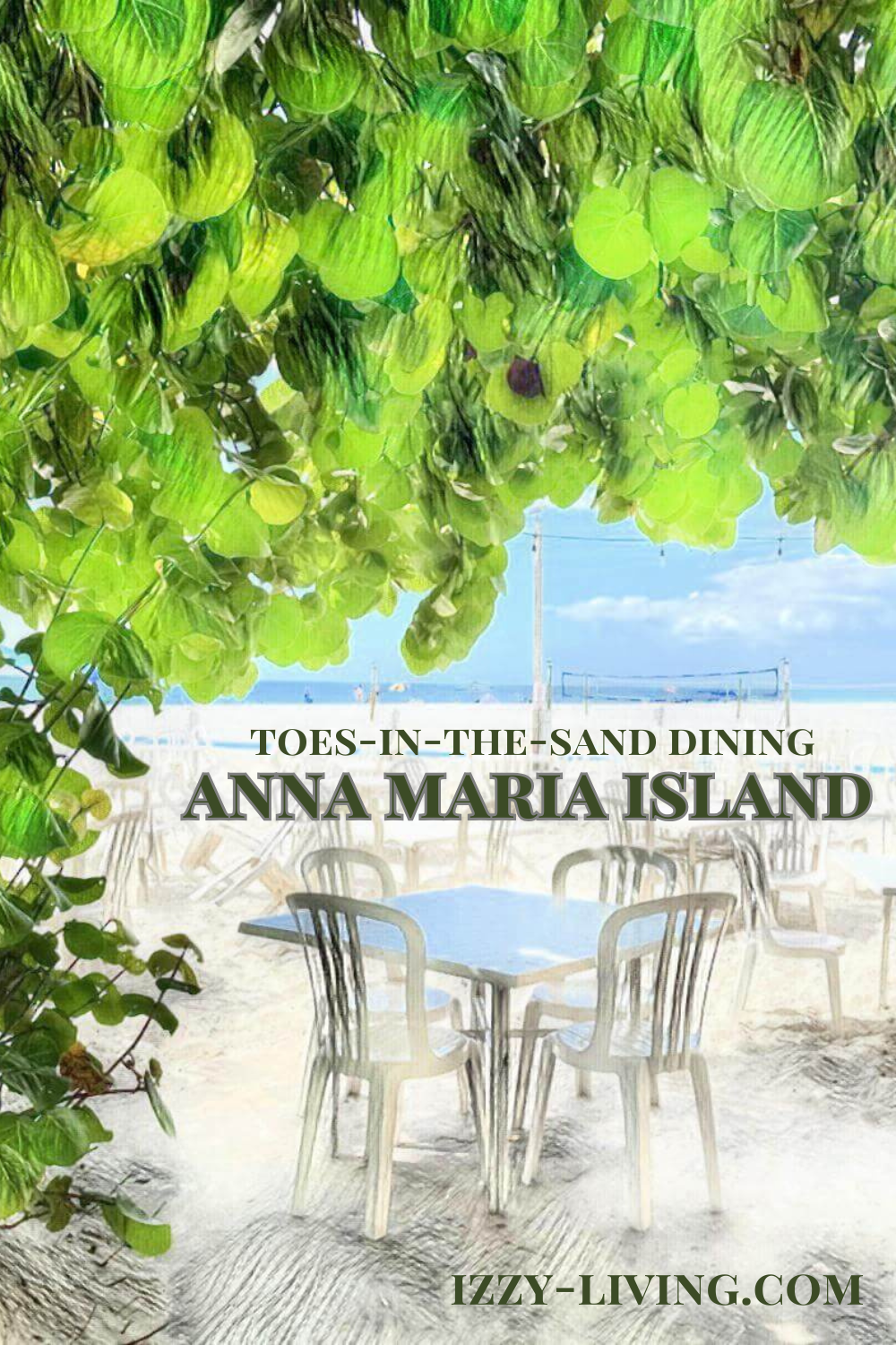 Ultimate Guide to the Best Toes-in-the-Sand Dining on Anna Maria Island