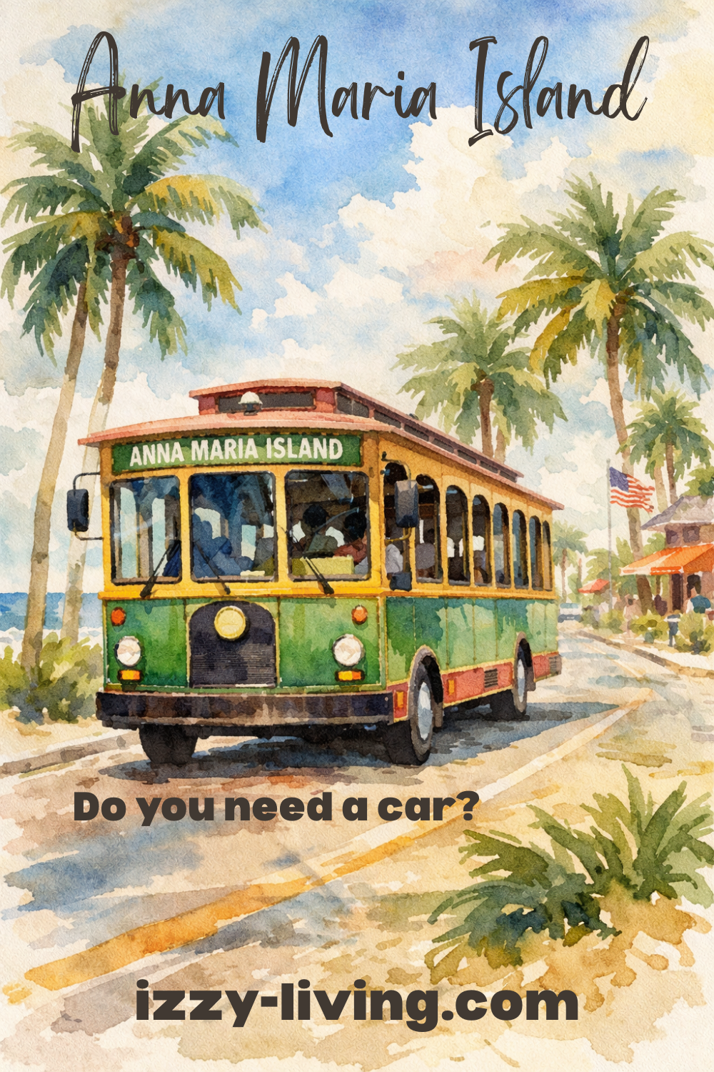 Do You Need a Car on Anna Maria Island?