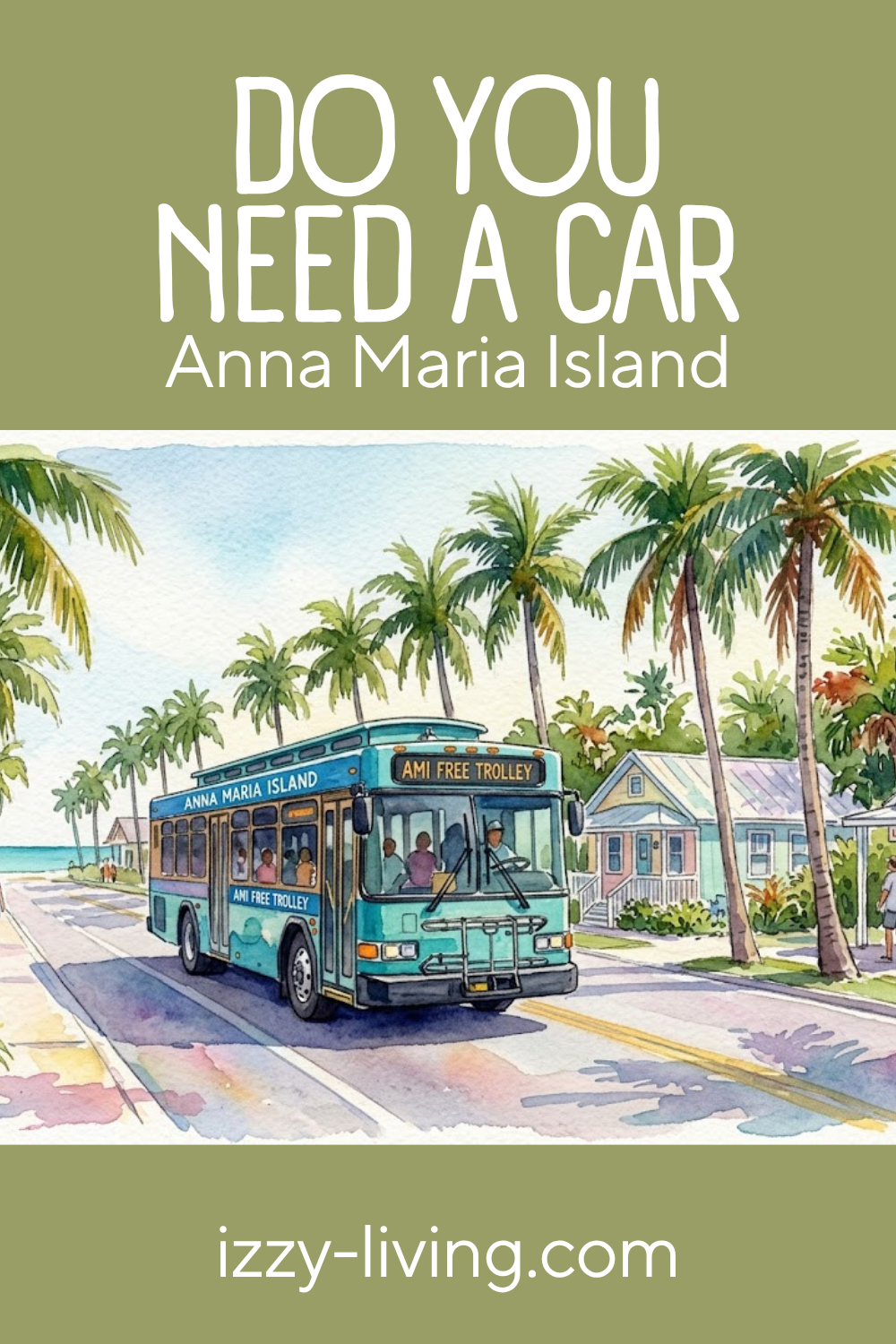 Do You Need a Car on Anna Maria Island?