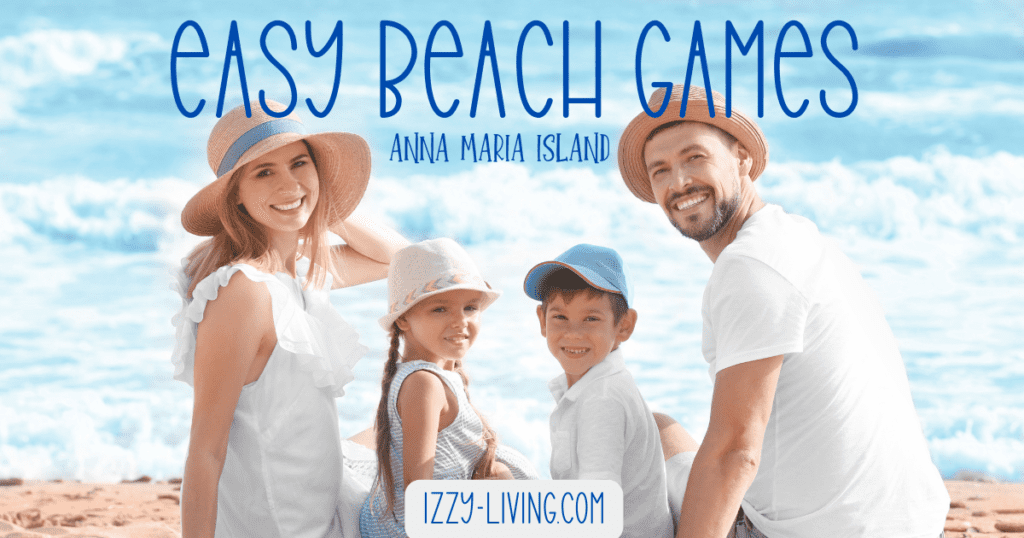 Anna Maria Island Easy Beach Games