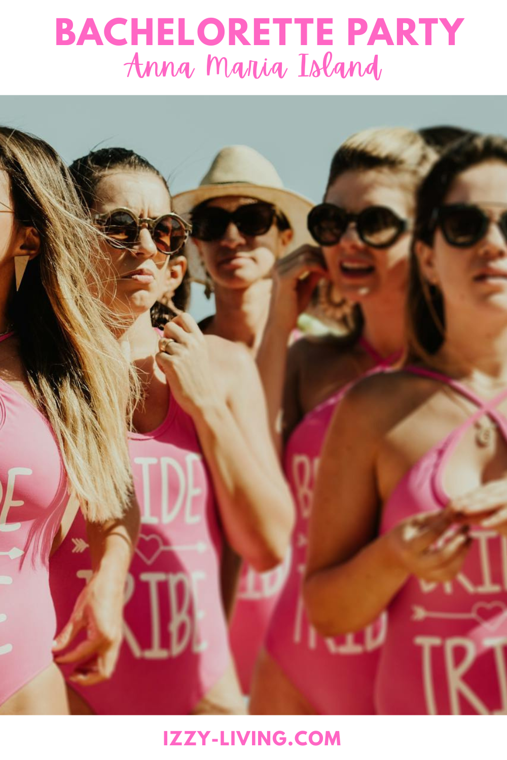 Ultimate Guide to Bachelorette Parties on Anna Maria Island