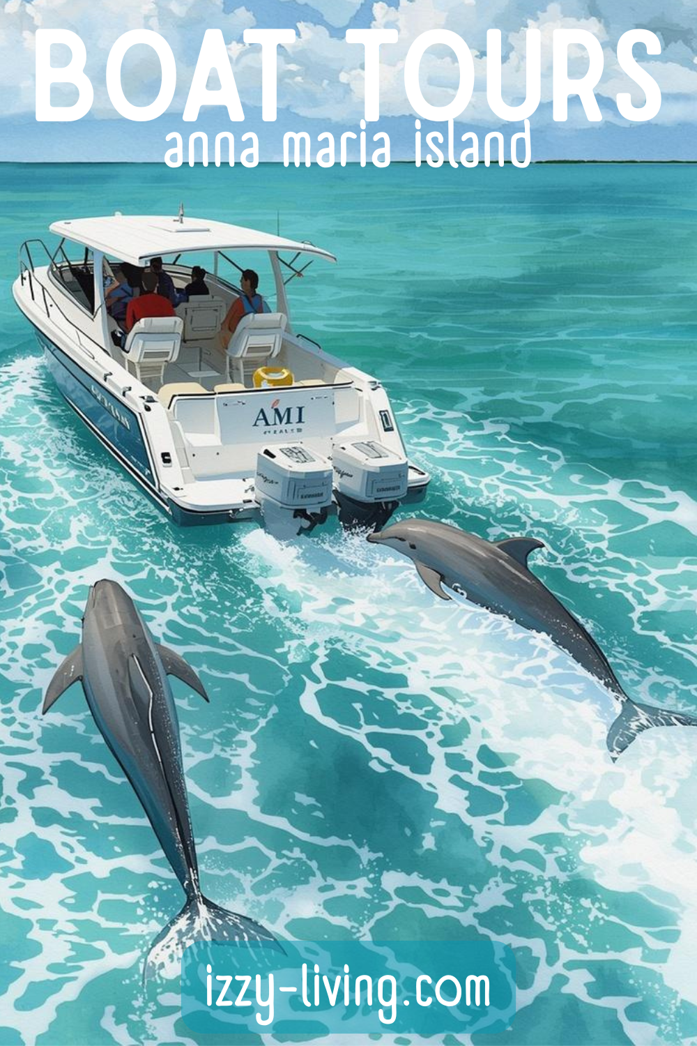 The Ultimate Guide to Boat Tours on Anna Maria Island