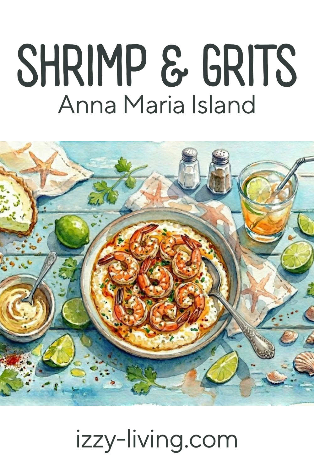 Ultimate Guide to Shrimp and Grits on Anna Maria Island