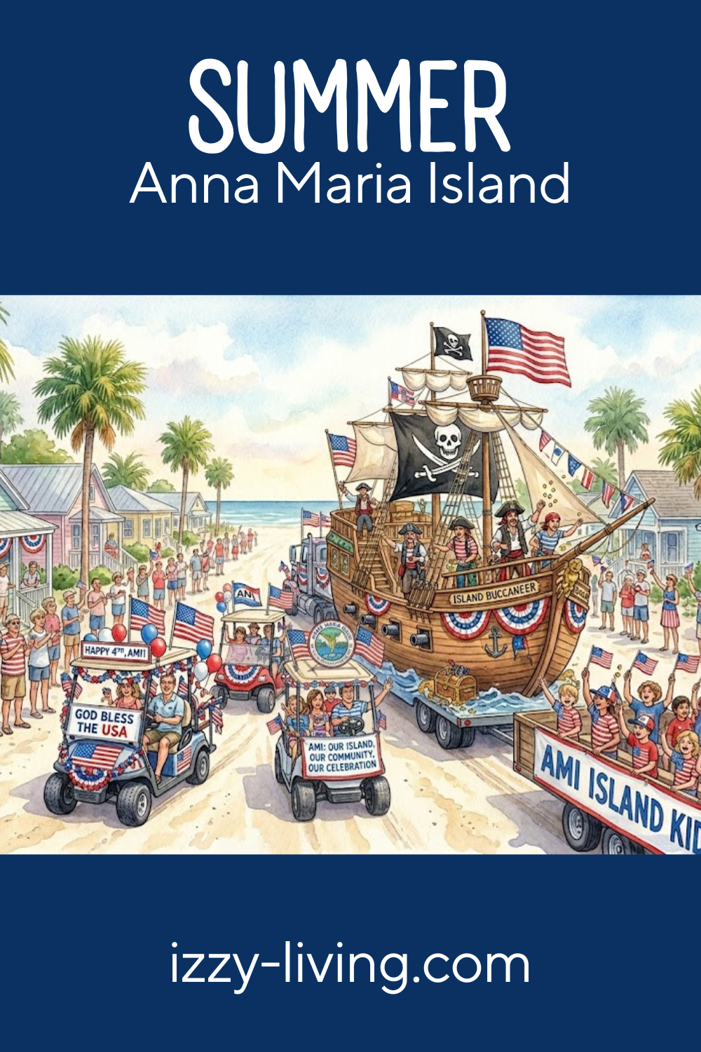 Ultimate Guide to Summer on Anna Maria Island