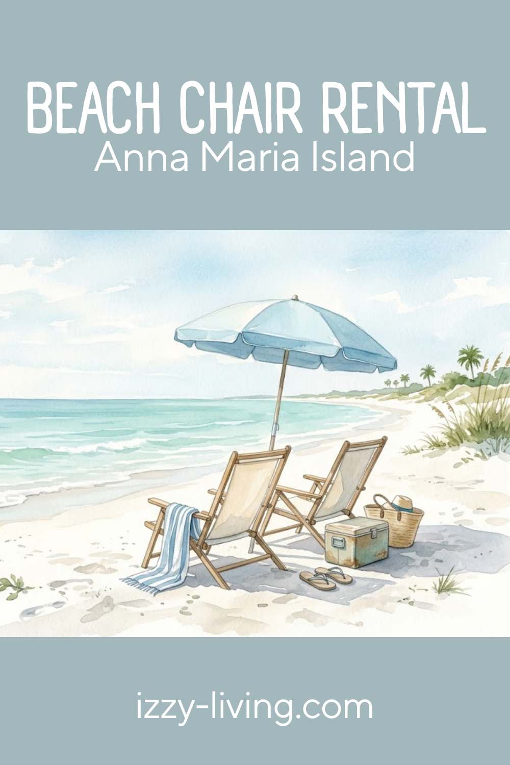 Beach Chair Rentals on Anna Maria Island: My Insider Guide