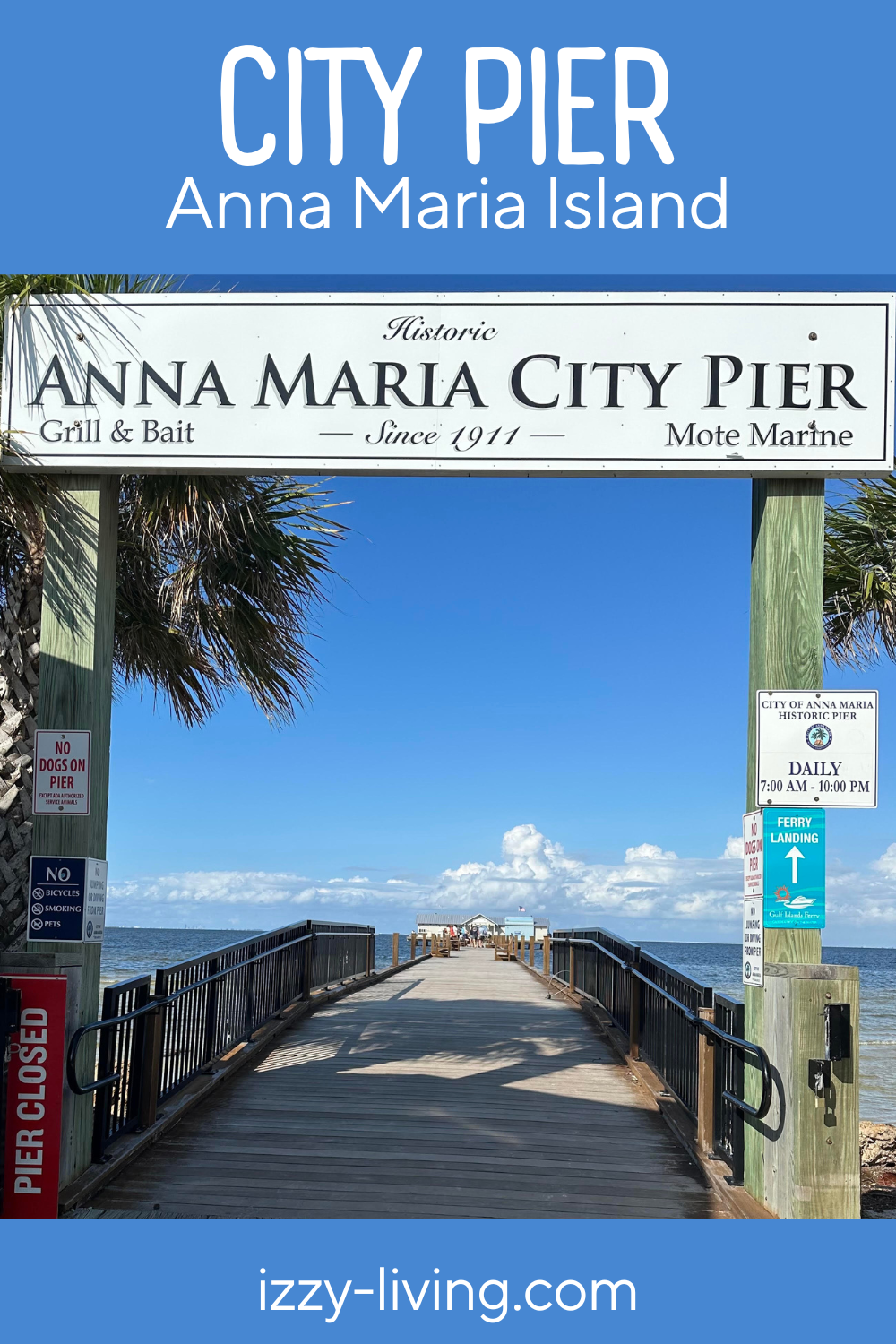 History of the Anna Maria City Pier: My Insider Guide
