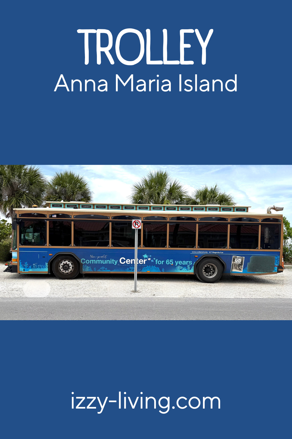 The Trolley on Anna Maria Island: My Insider Guide