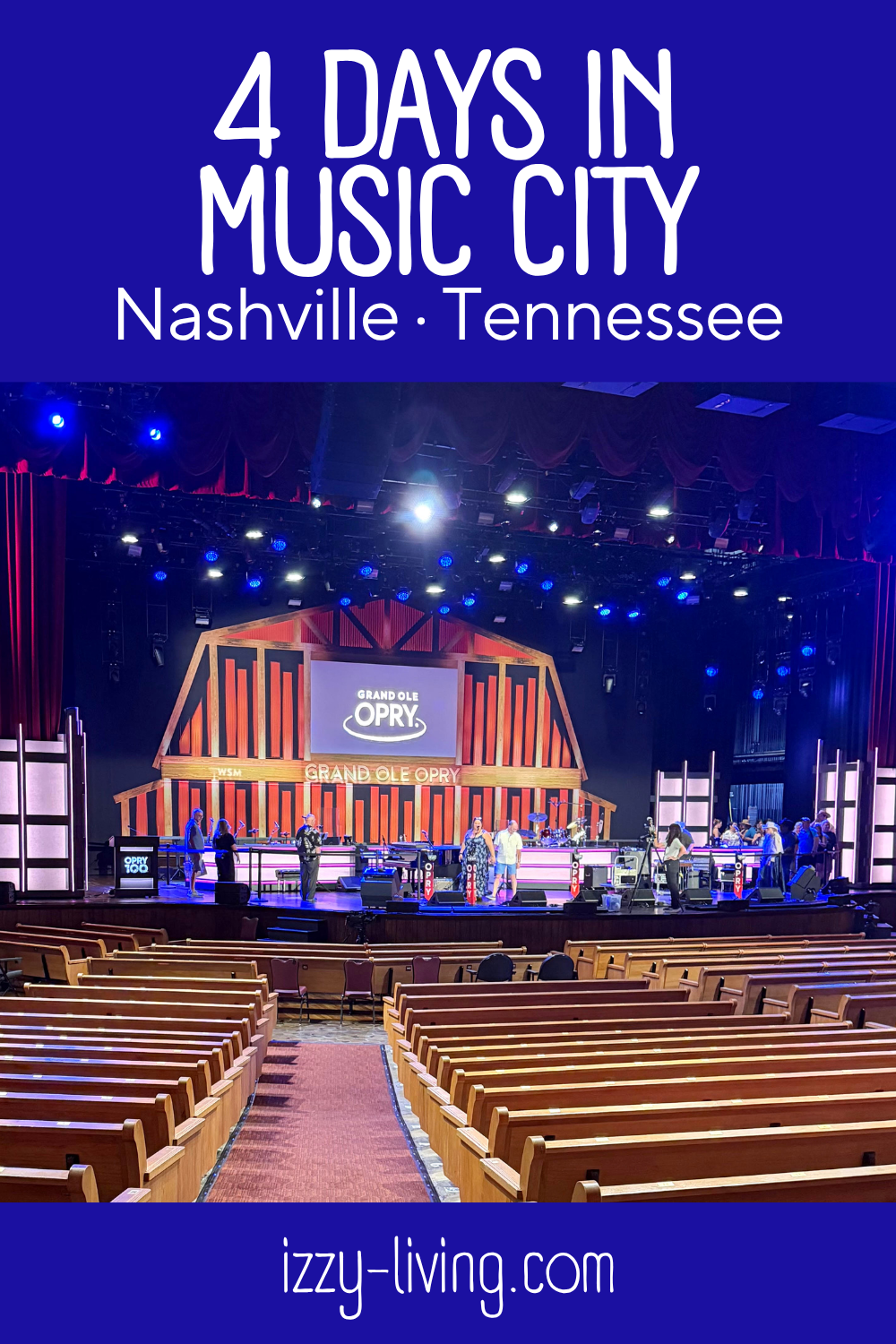 Nashville Itinerary: 4 Days in Music City